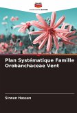 Plan Systématique Famille Orobanchaceae Vent