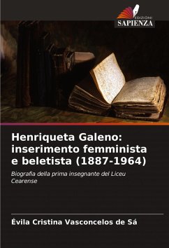 Cover Henriqueta Galeno: inserimento femminista e beletista (1887-1964)