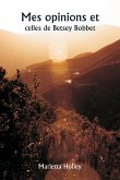 Mes opinions et celles de Betsey Bobbet Mes opinions et celles de Betsey Bobbet