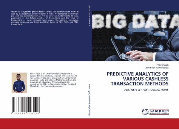 PREDICTIVE ANALYTICS OF VARIOUS CASHLESS TRANSACTION METHODS PREDICTIVE ANALYTICS OF VARIOUS CASHLESS TRANSACTION METHODS
