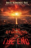 In the Beginning of the End In the Beginning of the End