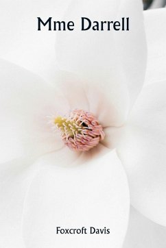 Mme Darrell - Davis, Foxcroft