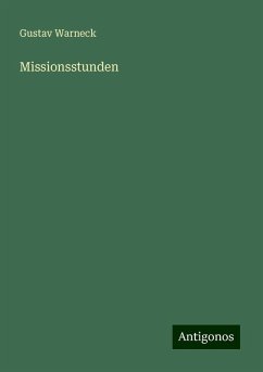 Missionsstunden - Warneck, Gustav