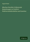 Minchen Herzlieb: Erläuternde Bemerkungen zu Goethe's Wahlverwandtschaften und Sonetten