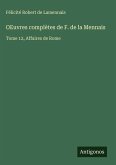 OEuvres complètes de F. de la Mennais OEuvres complètes de F. de la Mennais