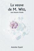 La veuve de M. Witt, une histoire frivole