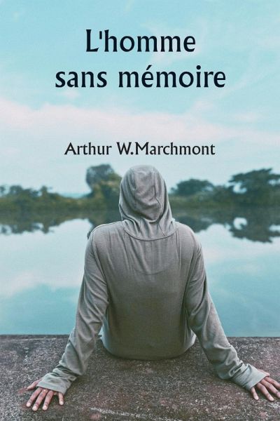L'homme sans mémoire L'homme sans mémoire