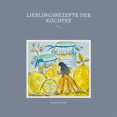 Lieblingsrezepte der Kochfee - Corzilius, Nicole