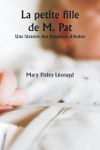 La petite fille de M. Pat Une histoire des forestiers d'Arden