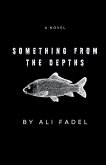 Something from the Depths Something from the Depths