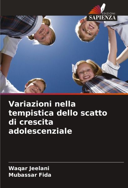 Variazioni nella tempistica dello scatto di crescita adolescenziale Variazioni nella tempistica dello scatto di crescita adolescenziale