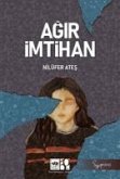 Agir Imtihan Agir Imtihan