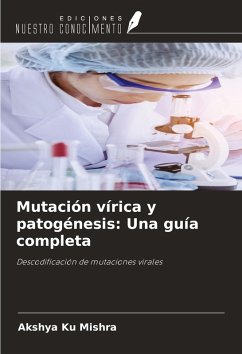 Mutación vírica y patogénesis: Una guía completa Cover Mutación vírica y patogénesis: Una guía completa