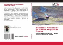 Identidades históricas de los pueblos indígenas en Ecuador Identidades históricas de los pueblos indígenas en Ecuador