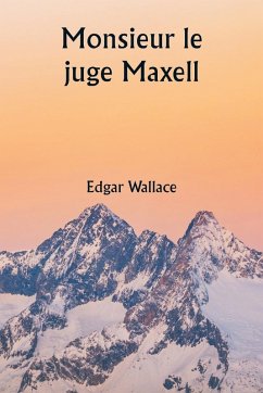 Cover Monsieur le juge Maxell