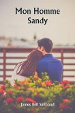 Mon homme Sandy Mon homme Sandy