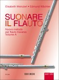 Suonare il flauto vol.A per flauto traverso (it) Suonare il flauto vol.A per flauto traverso (it)