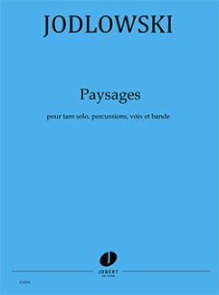 JODLOWSKI Pierre Paysages tam solo, percussions, voix et bande Partition + CD