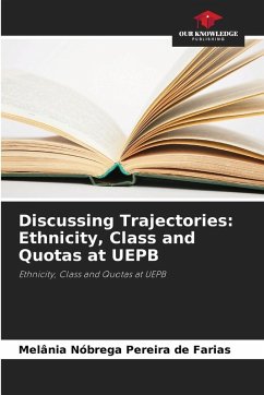 Cover Discussing Trajectories: Ethnicity, Class and Quotas at UEPB