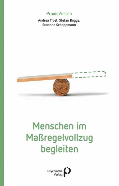 Menschen im Maßregelvollzug begleiten (eBook, PDF)