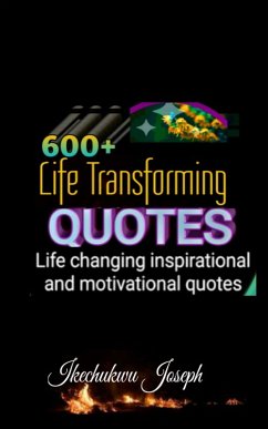 600+ Life Transforming Quotes (eBook, ePUB) - Joseph, Ikechukwu