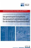 Die gemeinsame Europäische Bankenaufsicht als Reformmodell für die verstärkte Zusammenarbeit? (eBook, PDF)