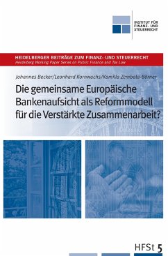 Cover Die gemeinsame Europäische Bankenaufsicht als Reformmodell für die verstärkte Zusammenarbeit? (eBook, PDF)