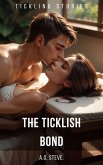 The Ticklish bond (eBook, ePUB) The Ticklish bond (eBook, ePUB)