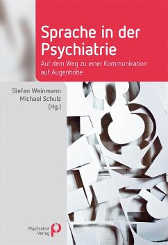 Sprache in der Psychiatrie (eBook, PDF) - Weinmann, Stefan; Schulz, Michael