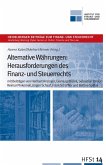 Alternative Währungen: Herausforderungen des Finanz- und Steuerrechts (eBook, PDF)