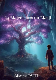 La Malédiction du Maëll (eBook, ePUB) - Petit, Maxime