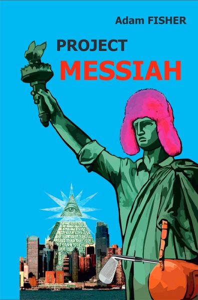Project MESSIAH (eBook, ePUB)