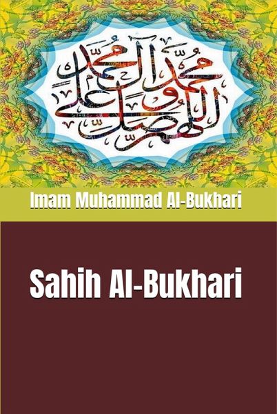Sahih Al-Bukhari (eBook, ePUB) Sahih Al-Bukhari (eBook, ePUB)