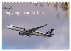 Flugzeuge von Airbus 2025 (Wandkalender 2025 DIN A3 quer), CALVENDO Monatskalender Flugzeuge von Airbus 2025 (Wandkalender 2025 DIN A3 quer), CALVENDO Monatskalender