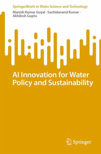 AI Innovation for Water Policy and Sustainability (eBook, PDF) AI Innovation for Water Policy and Sustainability (eBook, PDF)
