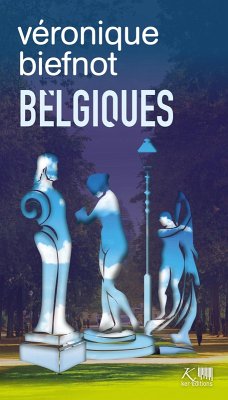 Belgiques (eBook, ePUB) - Biefnot, Véronique