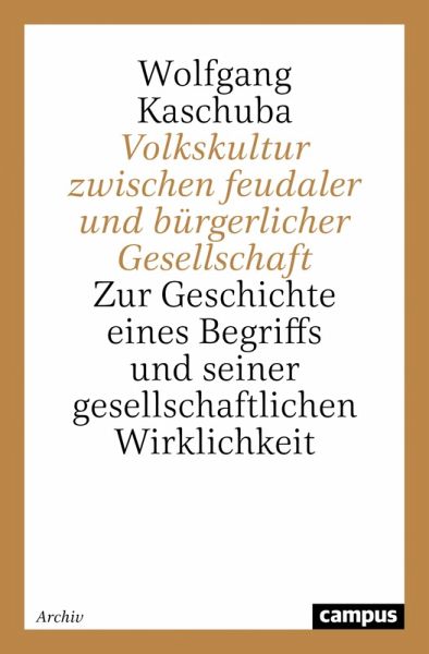 Volkskultur zwischen feudaler und bürgerlicher Gesellschaft (eBook, PDF)
