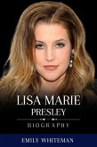 Lisa Marie Presley Biography (eBook, ePUB) Lisa Marie Presley Biography (eBook, ePUB)