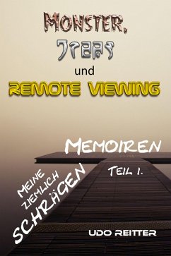 Monster, Grey´s und Remote Viewing. (eBook, ePUB) - Reitter, Udo