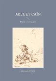 Abel et Caïn (eBook, ePUB)