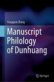 Manuscript Philology of Dunhuang (eBook, PDF) Manuscript Philology of Dunhuang (eBook, PDF)