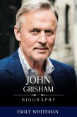 John Grisham Biography (eBook, ePUB) John Grisham Biography (eBook, ePUB)