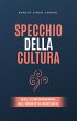 Specchio della Cultura (eBook, ePUB) - Bild 1