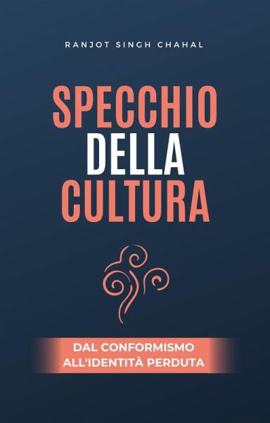 Specchio della Cultura (eBook, ePUB) Specchio della Cultura (eBook, ePUB)