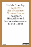 Propheten des deutschen Nationalismus (eBook, PDF)
