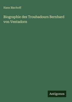 Cover Biographie des Troubadours Bernhard von Ventadorn