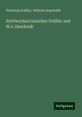 Briefwechsel zwischen Schiller und W.v. Humboldt