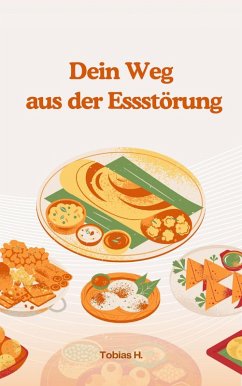 Dein Weg aus der Essstörung (eBook, ePUB) - Hopfmüller, Tobias