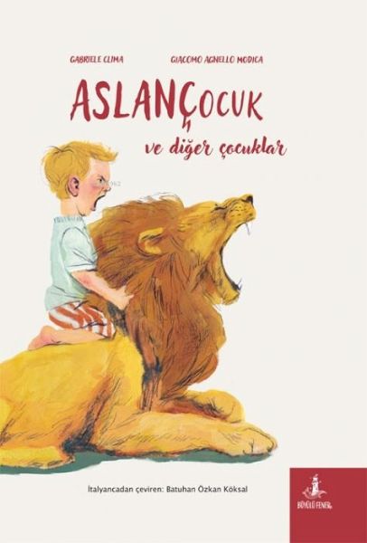 Aslan Cocuk ve Diger Cocuklar