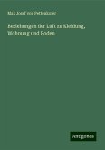 Beziehungen der Luft zu Kleidung, Wohnung und Boden Beziehungen der Luft zu Kleidung, Wohnung und Boden